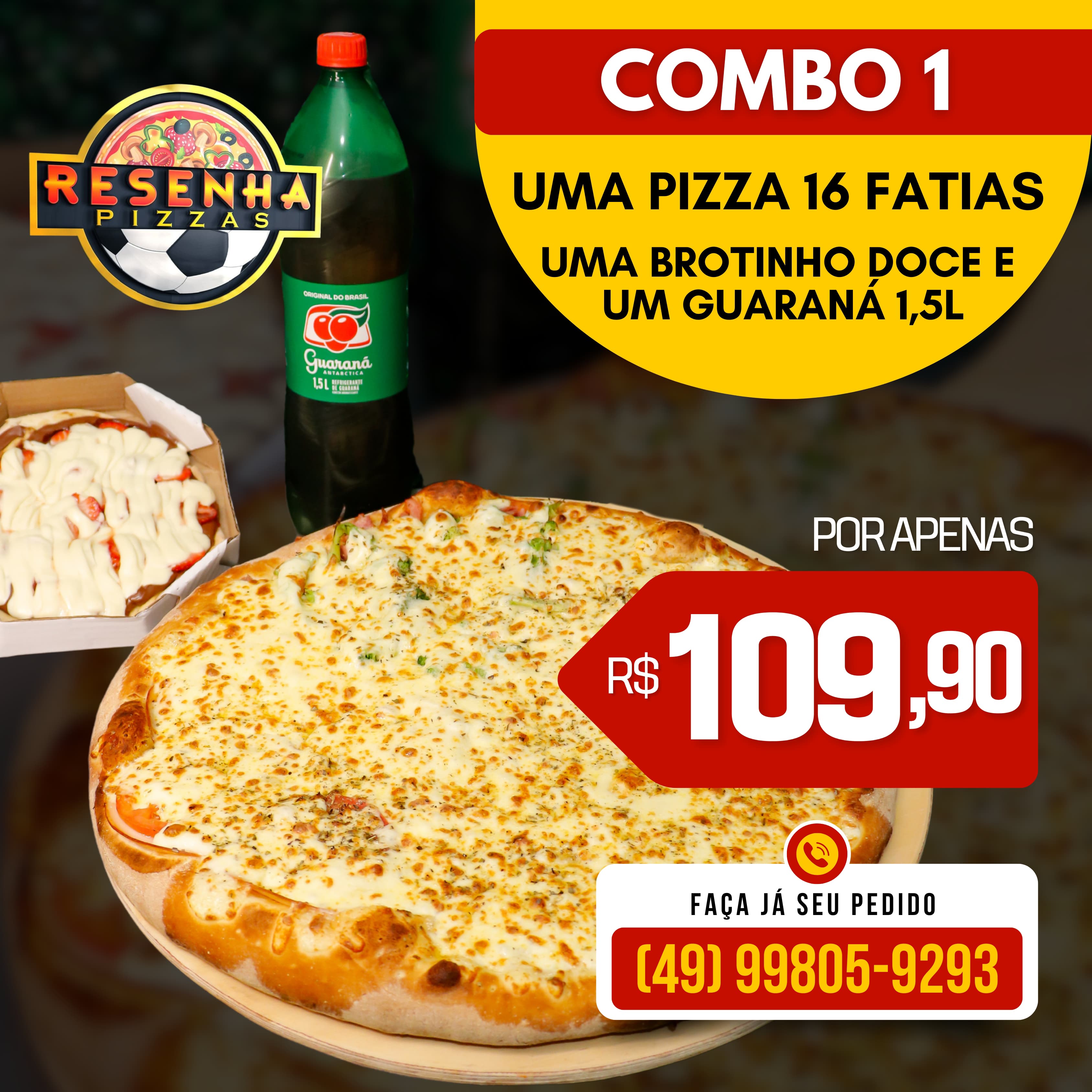 Combo 45 cm(16 fatias) + brotinho doce + guaraná 1,5 L